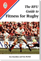 The RFU Guide to Fitness for Rugby