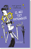 El meu tiet Patxunguis