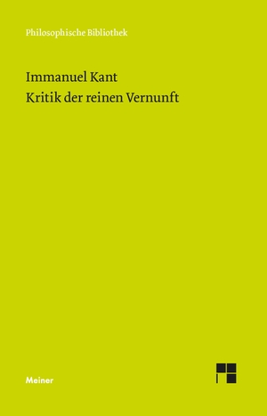 Kant, Immanuel. Kritik der reinen Vernunft. Meiner Felix Verlag GmbH, 1998.