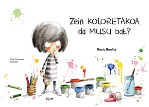 Zubizarreta, Patxi / Rocío Bonilla. Zein koloretakoa da musu bat?. Algar libros S.L.U., 2017.