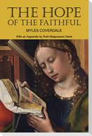 The Hope of the Faithful, with an Appendix by R. Magnusson Davis