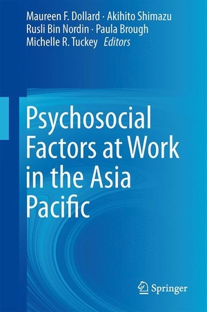 Dollard, Maureen F. / Akihito Shimazu et al (Hrsg.). Psychosocial Factors at Work in the Asia Pacific. Springer Netherlands, 2014.