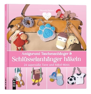 Ballack, Manuela. Amigurumi Taschenanhänger & Schlüsselanhänger häkeln - 24 supersüße Tiere & Häkel-Minis. MITP Verlags GmbH, 2025.