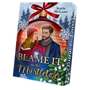 Mclane, Katie. Blame it on the Mistletoe. booXperts, 2025.