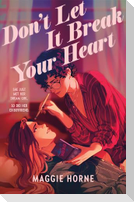 Don't Let It Break Your Heart
