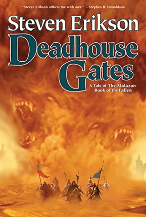 Erikson, Steven. Deadhouse Gates. St. Martin's Press, 2000.