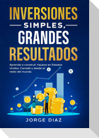 Inversiones Simples, Grandes Resultados