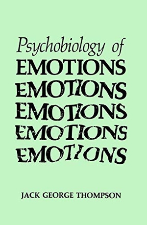 Thompson, Jack George. The Psychobiology of Emotions. Springer US, 1988.