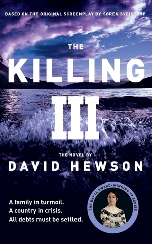 Hewson, David. The Killing 3. Pan, 2015.