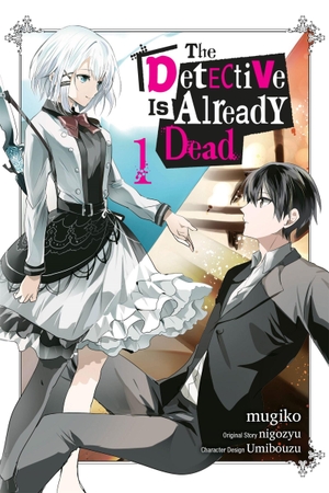Christie, Chiho / Mugiko, Mugiko et al. The Detective Is Already Dead, Vol. 1 (manga). Little, Brown & Company, 2021.