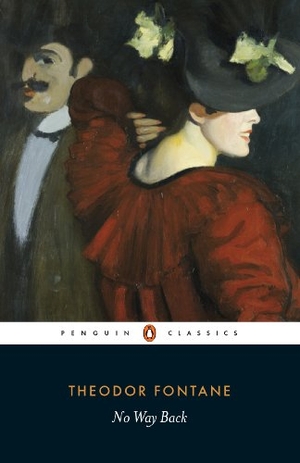 Fontane, Theodor. No Way Back. Penguin, 2013.