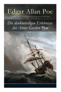 Die denkwürdigen Erlebnisse des Artur Gordon Pym