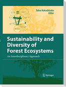 Sustainability and Diversity of Forest Ecosystems