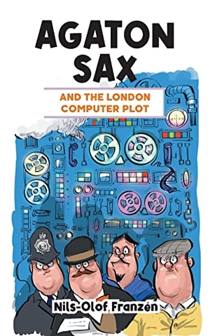 Franzén, Nils-Olof. Agaton Sax and the London Computer Plot. Oak Tree Books, 2022.