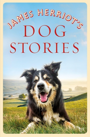 Herriot, James. James Herriot''s Dog Stories. Pan Macmillan, 2020.