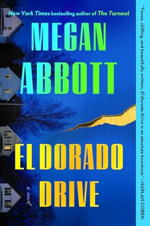 Abbott, Megan. El Dorado Drive. Penguin Publishing Group, 2026.