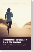 Running, Identity and Meaning