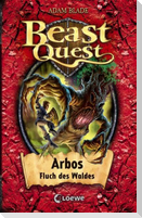 Beast Quest 35. Arbos, Fluch des Waldes