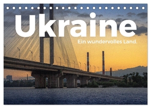 Scott, M.. Ukraine - Ein wundervolles Land. (Tischkalender 2024 DIN A5 quer), CALVENDO Monatskalender - Ukraine! Wo könnte es nur eindrucksvoller sein als in Ukraine?. Calvendo, 2023.