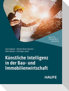Künstliche Intelligenz in der Bau- und Immobilienwirtschaft