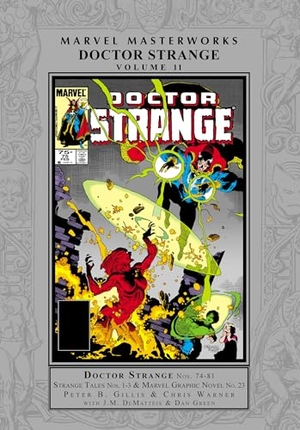 Warner, Chris / Dematteis, J. M. et al. Marvel Masterworks: Doctor Strange Vol. 11. Marvel Comics, 2025.