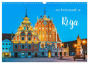 Ein Wochenende in Riga (Wandkalender 2024 DIN A3 quer), CALVENDO Monatskalender