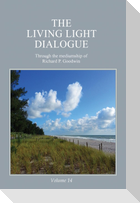 The Living Light Dialogue Volume 14
