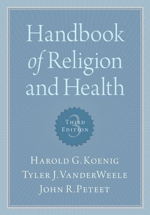 Koenig, Harold G / Vanderweele, Tyler et al. Handbook of Religion and Health. Oxford University Press, 2023.