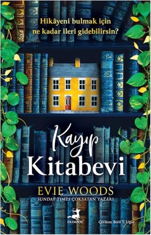 Woods, Evie. Kayip Kitabevi. Olimpos Yayinlari, 2024.