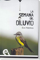 La semana del diluvio