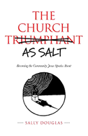 The Church as Salt