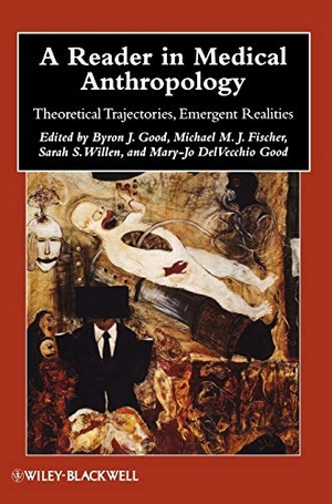 Good. Reader Medical Anthropology. John Wiley & Sons, 2010.