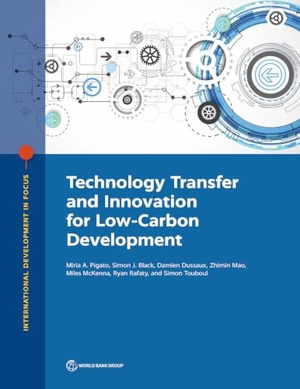 Pigato, Miria / Black, Simon et al. Technology Transfer and Innovation for Low-Carbon Development. World Bank Publications, 2020.