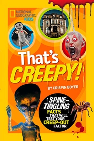 Boyer, Crispin. That's Creepy. Disney - Rhcb, 2013.