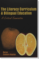 The Literacy Curriculum and Bilingual Education