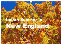 Indian Summer in New England (Wandkalender 2024 DIN A3 quer), CALVENDO Monatskalender