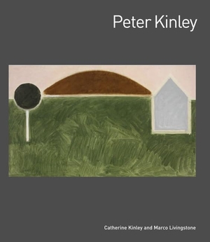 Kinley, Catherine / Marco Livingstone. Peter Kinley. Lund Humphries Publishers Ltd, 2010.