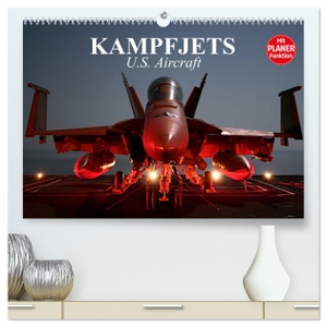 Stanzer, Elisabeth. Kampfjets. U.S. Aircraft (hochwertiger Premium Wandkalender 2025 DIN A2 quer), Kunstdruck in Hochglanz - Die moderne Luftwaffe der USA. Calvendo, 2024.