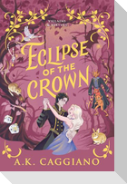Eclipse of the Crown