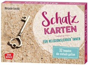 Jacobi, Melanie. Schatzkarten für Religionslehrer und -lehrerinnen - 32 Impulse, die einfach guttun. Spirituelle und motivierende Bildkarten für die eigene Selbstreflexion, aber auch als besonderes Geschenk unter Kollegen. Don Bosco Medien GmbH, 2020.