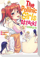 The Pollinic Girls Attack!