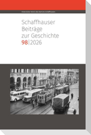 Schaffhauser Beiträge zur Geschichte 98, 2026