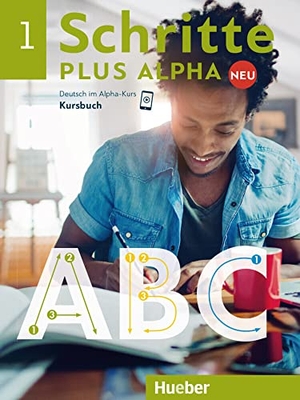 Böttinger, Anja. Schritte plus Alpha Neu 1.  Kursbuch - Deutsch als Zweitsprache. Hueber Verlag GmbH, 2018.