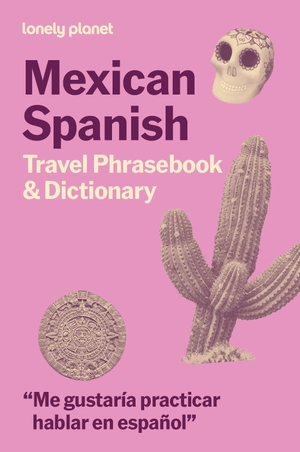 Planet, Lonely. Lonely Planet Mexican Spanish Travel Phrasebook & Dictionary. Lonely Planet, 2026.