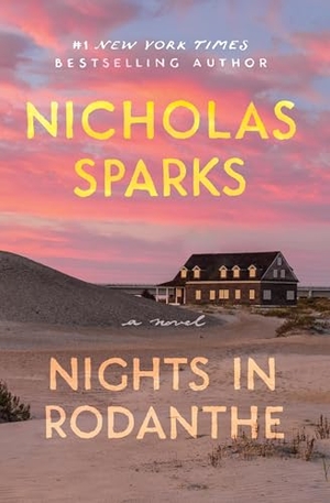 Sparks, Nicholas. Nights in Rodanthe. Grand Central Publishing, 2025.