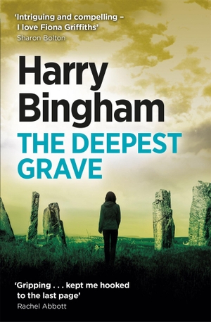 Bingham, Harry. The Deepest Grave - A chilling British detective crime thriller. Orion Publishing Co, 2017.