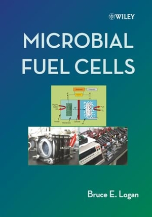 Logan. Microbial Fuel Cells. John Wiley & Sons, 2008.