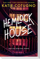 Hemlock House