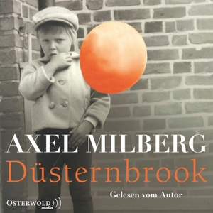 Milberg, Axel. Düsternbrook - 6 CDs. OSTERWOLDaudio, 2019.