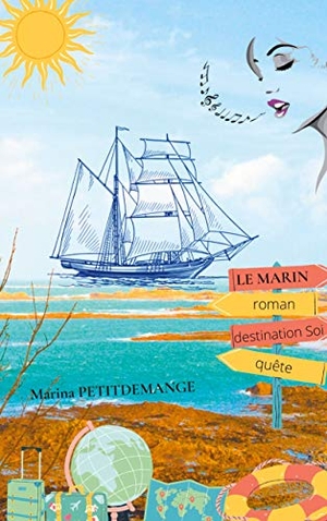 Petitdemange, Marina. Le marin. Books on Demand, 2